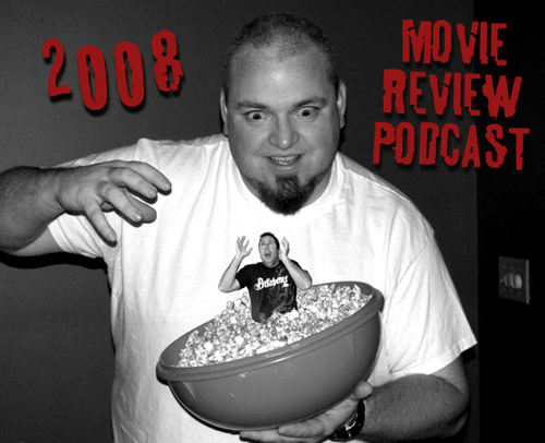 2008 Movie Review Podcast